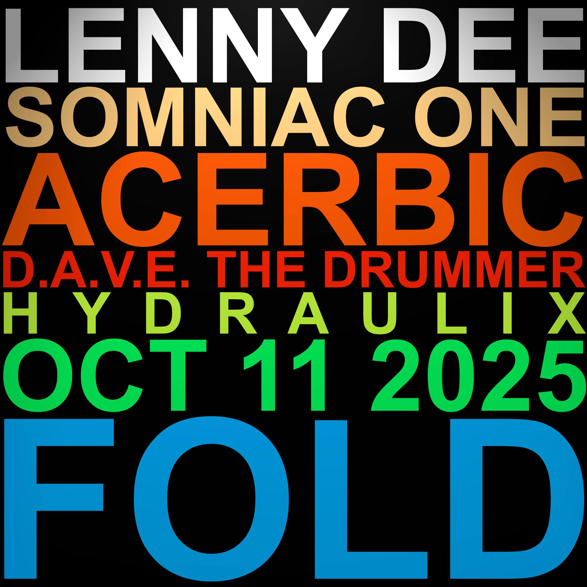 Hydraulix Party 2025 – Lenny Dee, Somniac One, Acerbic , D.A.V.E. The Drummer